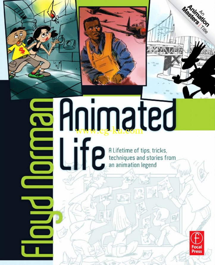 Animated Life A Lifetime of tips, tricks, techniques and stories from an animation Legend的图片1