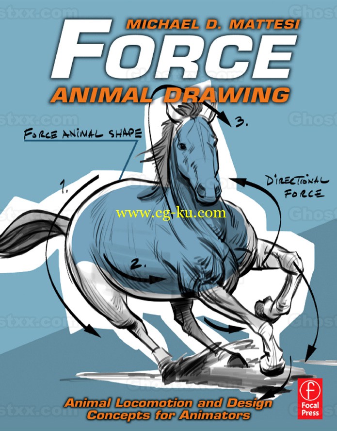 Force Animal Drawing Animal locomotion and design concepts for animators的图片1