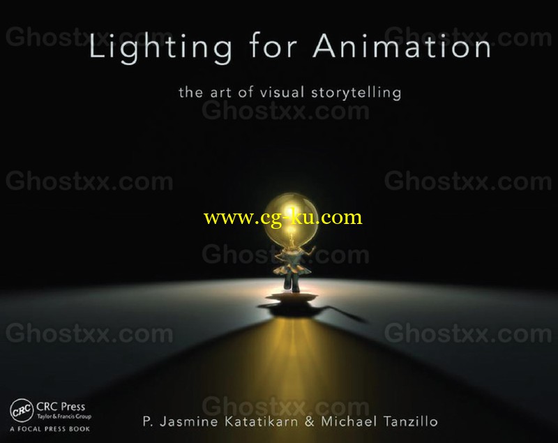 Jasmine Katatikarn & Michael Tanzillo. Lighting for Animation的图片1