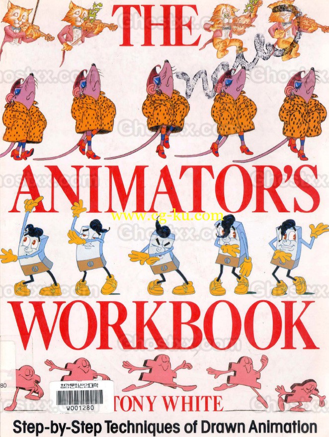The Animator's Workbook Step-By-Step Techniques of Drawn Animation的图片1