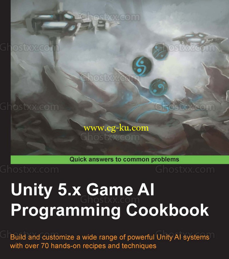 UNITY 5X - GAME AI PROGRAMMING COOKBOOK的图片1