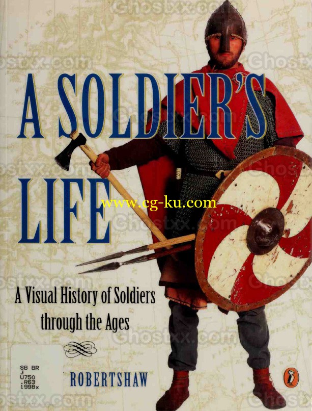 Soldier's Life A Visual History of Soldiers的图片1