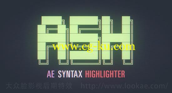 AE脚本：文字代码语法快速高亮显示  Aescripts ASH Syntax Highlighter 1.0 + 使用教程 Win/Mac的图片1