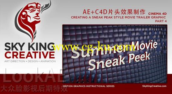 AE+C4D片头效果制作教程 SkyKing Creative – Creating Movie Trailer ‘First Look’ Graphics的图片1