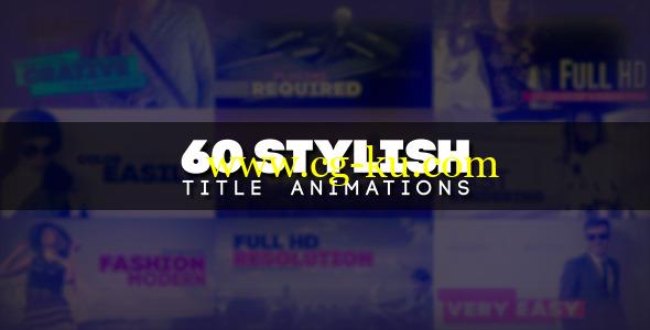 AE模版：60组个性风格化文字标题动画 60 Stylish Title的图片1