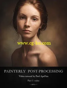 Painterly post-processing Part 1: Color by Paul Apal’kin的图片1