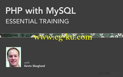 Kevin Skoglund – PHP with MySQL Essential Training的图片3