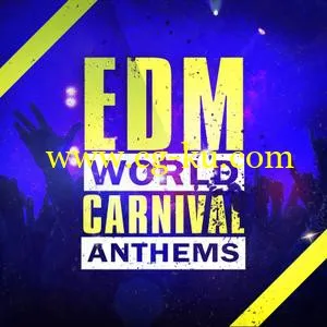 Elevated EDM – EDM World Carnival Anthems WAV MiDi的图片1
