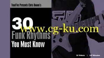 Truefire – Chris Buono’s 30 Funk Rhythms You Must Know (2017)的图片1