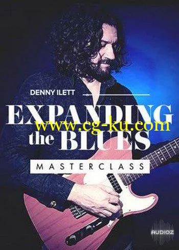 JTC – Denny Ilett – Expanding The Blues Masterclass的图片1