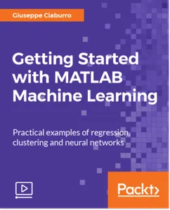 Getting Started with MATLAB Machine Learning的图片1
