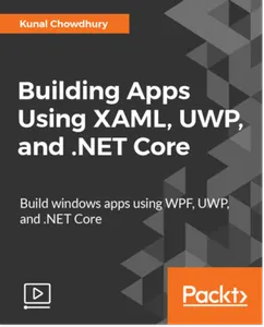 Building Apps Using XAML, UWP, and .NET Core的图片1