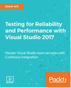Testing for Reliability and Performance with Visual Studio 2017的图片1