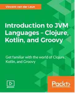Introduction to JVM Languages – Clojure, Kotlin, and Groovy的图片1