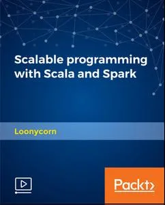 Scalable programming with Scala and Spark的图片1