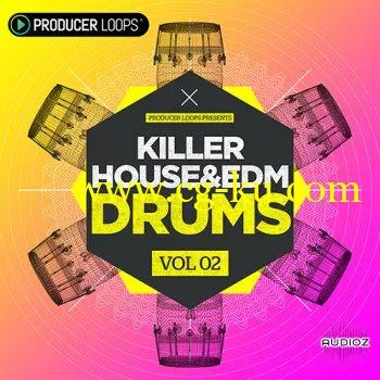Producer Loops Killer House and EDM Drums Vol 2 MULTiFORMAT的图片1