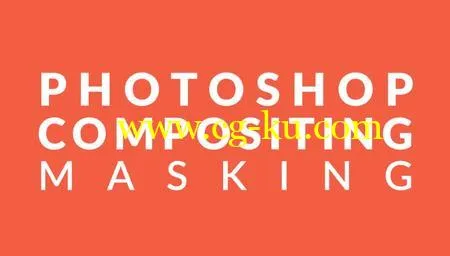 Photoshop Compositing: Masking and Cutting Out Subjects的图片1