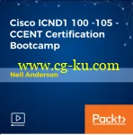 Cisco ICND1 100 – 105 – CCENT Certification Bootcamp的图片2