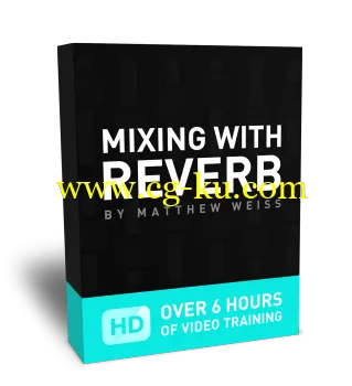 Matthew Weiss Mixing with Reverb TUTORiAL的图片1