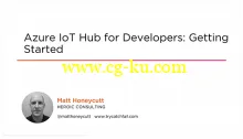 Azure IoT Hub for Developers: Getting Started的图片2