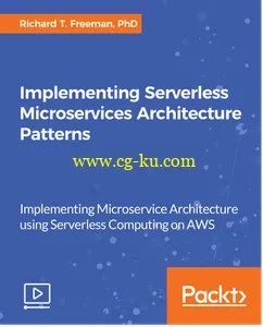 Implementing Serverless Microservices Architecture Patterns的图片1