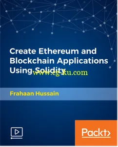 Create Ethereum and Blockchain Applications Using Solidity的图片1