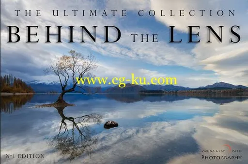 The Ultimate Collection – Behind The Lens – Master On-Location Landscape Photography的图片1