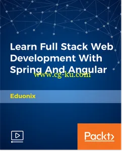 Learn Full Stack Web Development with Spring and Angular的图片1