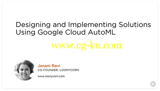Designing and Implementing Solutions Using Google Cloud AutoML的图片3