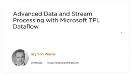 Advanced Data and Stream Processing with Microsoft TPL Dataflow的图片1