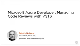 Microsoft Azure Developer: Managing Code Reviews with VSTS的图片1