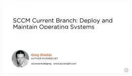 SCCM Current Branch: Deploy and Maintain Operating Systems的图片1