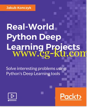 Real-World Python Deep Learning Projects的图片1