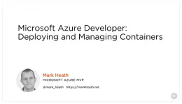 Microsoft Azure Developer: Deploying and Managing Containers的图片1