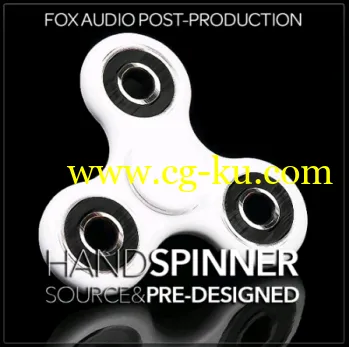 Fox Audio Post Production Hand Spinner Source And Pre Designed WAV-DISCOVER的图片1