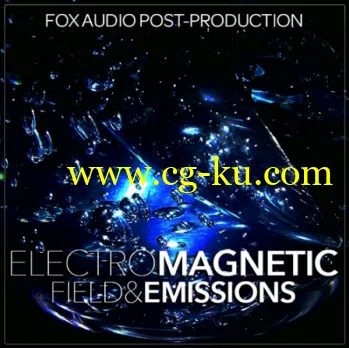 Fox Audio Post Production ElectroMagnetic Field And Emissions WAV-DISCOVER的图片1