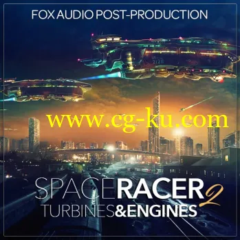 Fox Audio Post Production Space Racer 2 Turbines And Engines WAV-DISCOVER的图片1