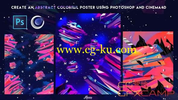 C4D + PS制作抽象艺术海报教程 Skillshare - Create an Abstract Colorful Artwork Using Photoshop and Cinema 4D的图片1