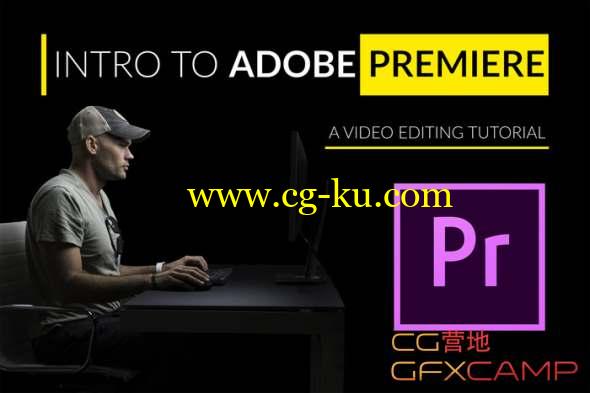 PR视频剪辑基础教程 Fstoppers - Intro To Video Editing With Adobe Premiere的图片1
