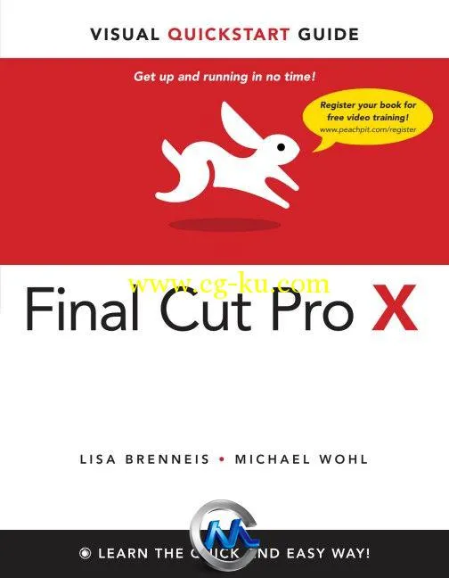 《Final Cut Pro X快速入门指南书籍》Final Cut Pro X Visual QuickStart Guide的图片1