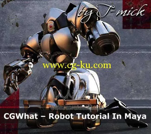 《Maya机器人制作教程-CGWat出品》（CGWhat – Robot Tutorial In Maya ）的图片1