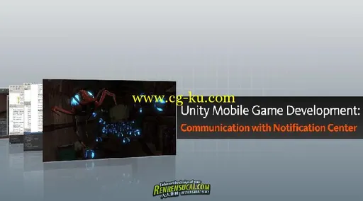 《Unity手机游戏开发通信中心教程》Digital-Tutors Unity Mobile Game Development: Communication w的图片2