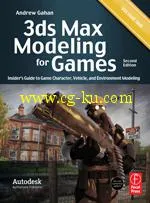 《3dsMax游戏建模高级教程》3ds Max Modeling for Games 2nd Edition的图片1