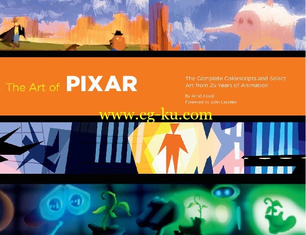 The Art of Pixar 25th Anniversary The Complete Color Scripts Amid Amidi的图片1