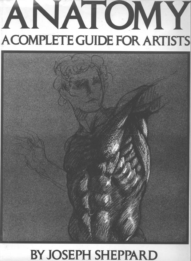 Anatomy - A Complete Guide for Artists by Joseph Sheppard的图片1