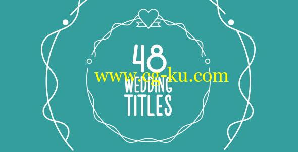 AE模板：48个唯美浪漫婚礼标题文字片头 48 Wedding Titles的图片1