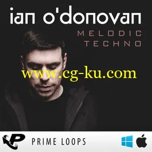 Prime Loops Ian O'Donovan Melodic Techno ACiD WAV MiDi REX AiFF的图片1