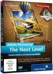 Adobe Photoshop – The Next Level - Kreative Bildideen und faszinierende Spezialeffekte的图片1