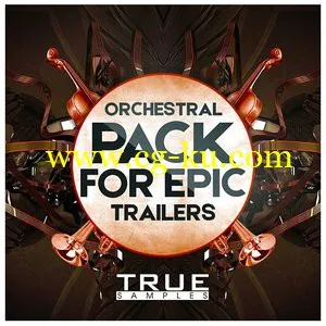 音效下载True Samples Orchestral Pack For Epic Trailers WAV MiDi的图片1