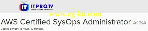 ITPRO.TV – AWS Certified SysOps Administrator: ACSA的图片1